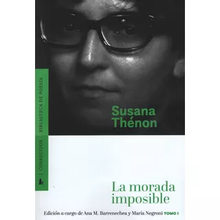 La Morada Imposible 1 - Susana Thenon, De Thenon, Susana. Editorial Corregidor, Tapa Blanda En Español, 2019