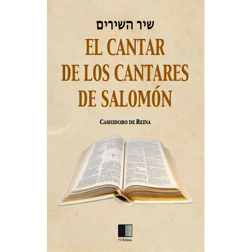 El Cantar De Los Cantares De Salomãâ³n, De Reina, Casiodoro De. Editorial Createspace, Tapa Blanda En Español