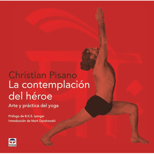Contemplacion Del Heroe Arte Y Practica Del Yoga - Pisano...
