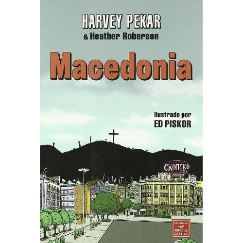 Macedonia - Harvey Pekar
