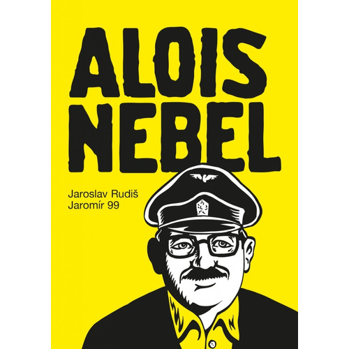 Alois Nebel, de Jaroslav Rudis / Jaromír 99. Editorial Gallo Nero, tapa blanda en español