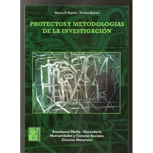 Proyectos Y Metodologias De La Investigacion