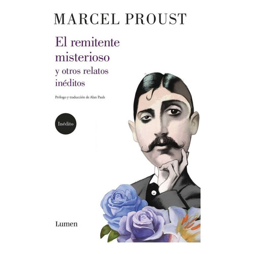 El Remitente Misterioso Y Otro Relatos - Marcel Proust