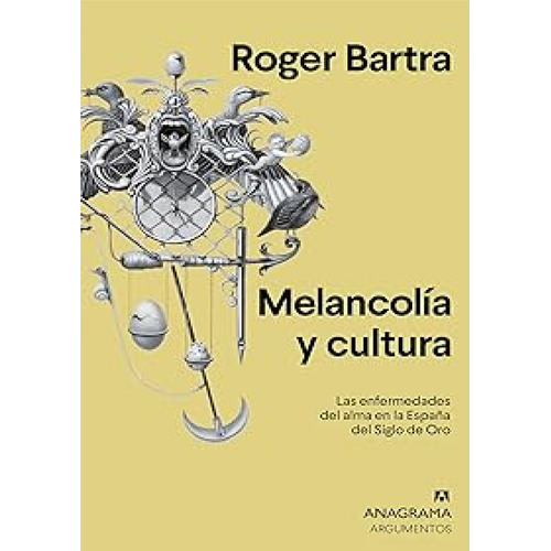 Libro Melancolía Y Cultura - Roger Bartra
