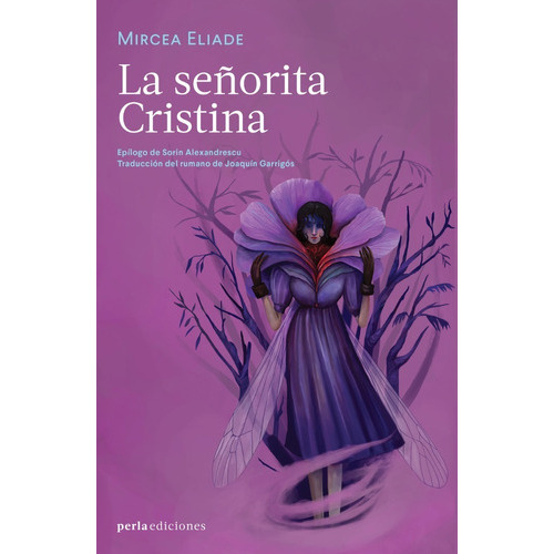 Señorita Cristina, La, De Eliade, Mircea. Editorial Perla Ediciones, Tapa Blanda En Español, 2022