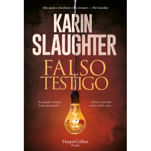 Libro Falso Testigo - Slaughter, Karin
