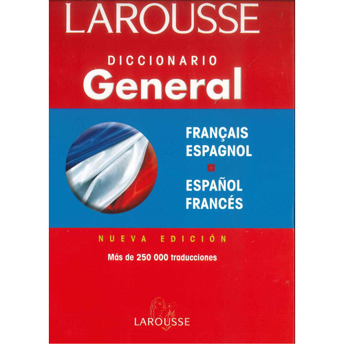 Larousse Diccionario General Francais Espagnol