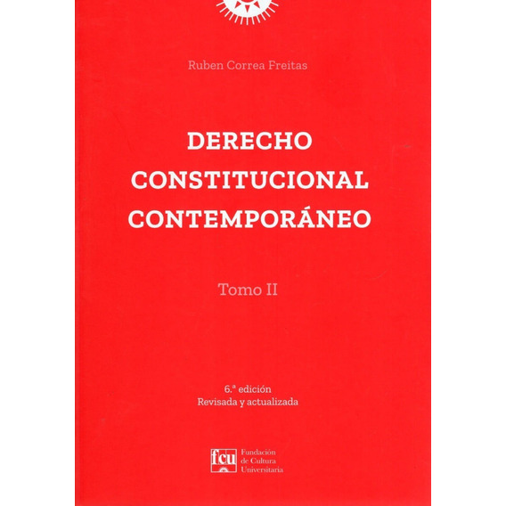 Derecho Constitucional Contemporáneo. Tomo Ii, De Correa Freitas., Vol. 2. Editorial Fcu, Tapa Blanda En Español