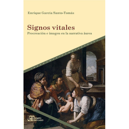 Signos vitales, de García Santo Tomás, Enrique. Iberoamericana Editorial Vervuert, S.L., tapa blanda en español