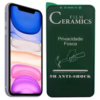 Película Privacidade Fosca Ceramica iPhone X 11 12 13 14 Pro