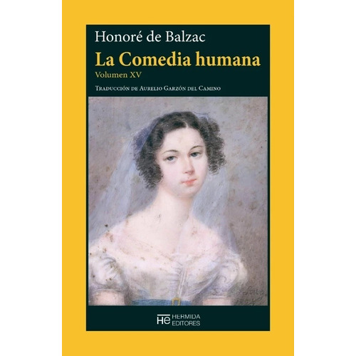 Comedia Humana, La. Vol Xv - Honore De Balzac