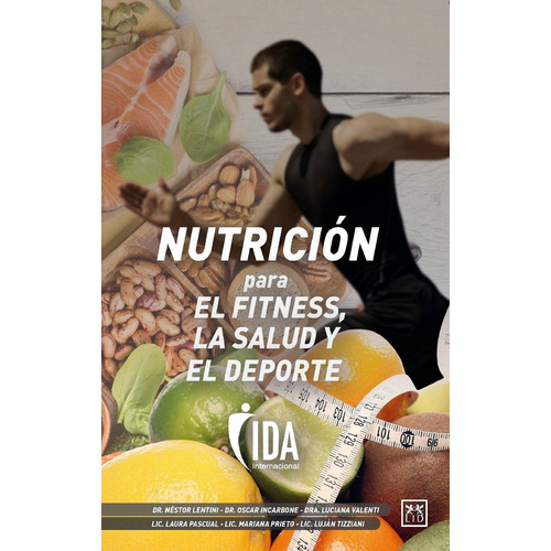 Libro Nutricion Para El Fitness La Salud Y El Deporte - Lent