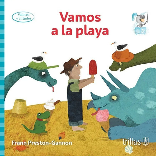 Vamos A La Playa Serie Plan Pre-lector Preescolar, De Preston Gannon, Frann., Vol. 1. Editorial Trillas, Tapa Blanda En Español, 2018