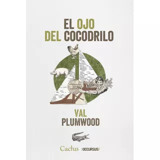 Libro El Ojo Del Cocodrilo - Val Plumwood