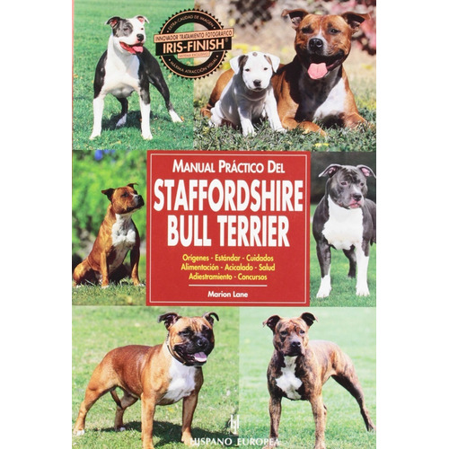 Manual Practico Staffordshire Terrier, De Marion Lane. Editorial Hispanoeuropea, Tapa Blanda En Español
