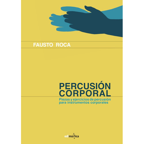 Percusión Corporal - Fausto Roca Vidal