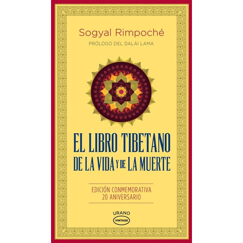 Libro Tibetano De La Vida Y De La Muerte, De Sogyal Rimpoche. Editorial Urano, Edición 1 En Español