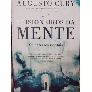 Prisioneiros Da Mente O Cury Augusto