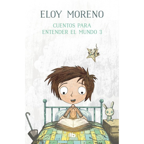 Libro Cuentos Para Entender El Mundo 3 - Moreno, Eloy