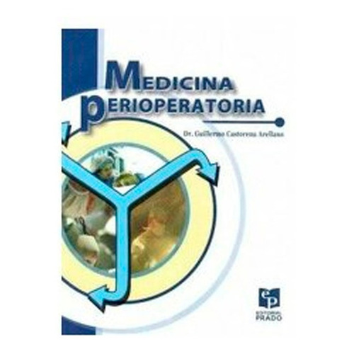 Medicina Perioperatoria, De Castorena. Editorial Prado, Tapa Blanda En Español, 2008