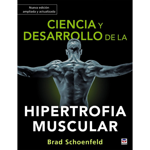 Libro Ciencia Y Desarrollo De La Hipertrofia Muscular