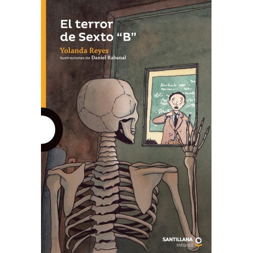 Libro El Terror De Sexto  B  - Yolanda Reyes