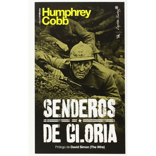 Senderos De Gloria, De Humphrey Cobb. Editorial Capitán Swing (w), Tapa Blanda En Español