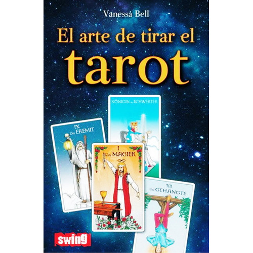 El Arte De Tirar El Tarot - Vanessa Bell - Libro Nuevo