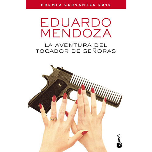 La Aventura Del Tocador De Señoras De Eduardo Mendoza