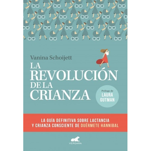 Vanina Schoijett - Revolucion De La Crianza, La