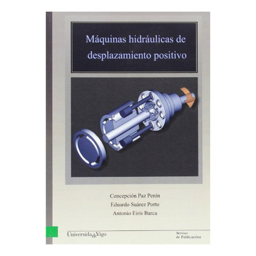 Maquinas Hidraulicas De Desplazamiento Positivo - Paz Pen...