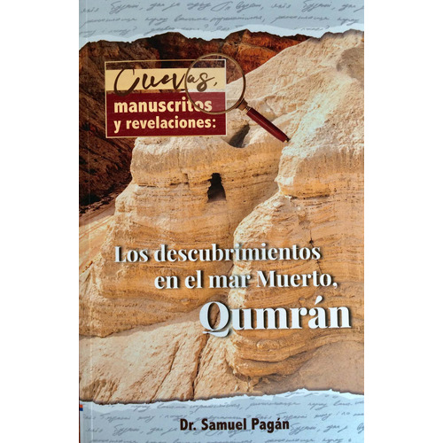 Cuevas Manuscritos Y Revelaciones - Samuel Pagan ®