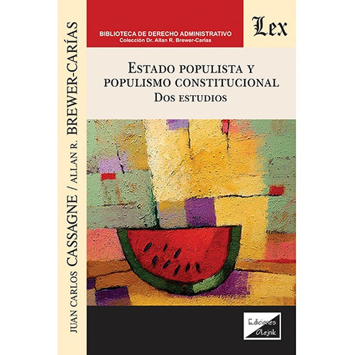 Estado Populista Y Populismo Constitucional. Dos Estudios,, De Pietro Barcellona. Editorial Ediciones Olejnik, Tapa Blanda En Español, 2020