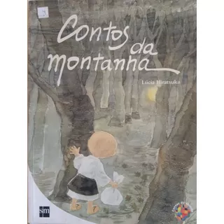 Livro, Contos Da Montanha, Lúcia Hiratsuka