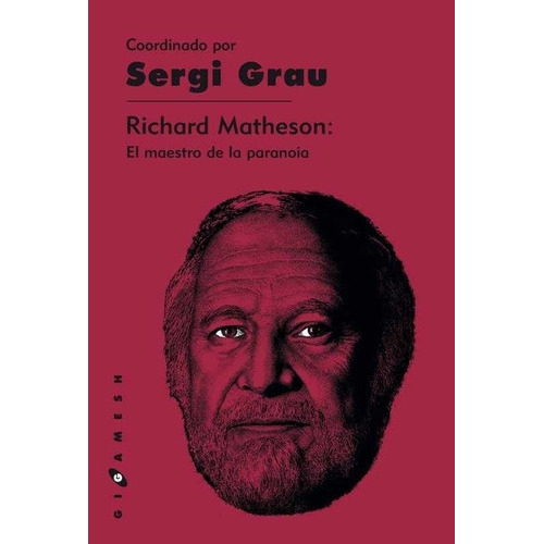 Maestro De La Paranoia, El, De Richard Matheson. Editorial Gigamesh En Español