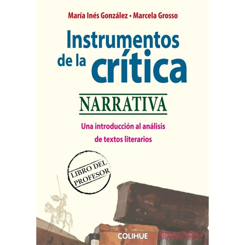 Instrumentos De La Critica Narrativa
