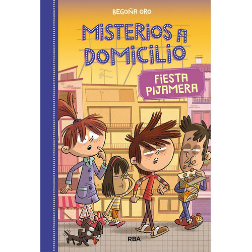 Misterios A Domicilio 7. Fiesta Pijamera - Oro Begoã¿a