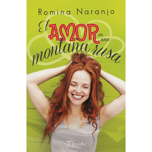 El Amor Es Una Montaãâ±a Rusa, De Naranjo, Romina. Editorial Pàmies, Tapa Blanda En Español