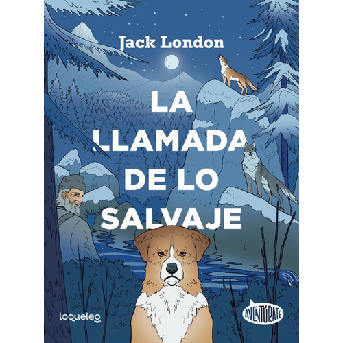 La Llamada De Lo Salvaje, De Jack, London. Editorial Santillana Educacion, S.l., Tapa Blanda En Español