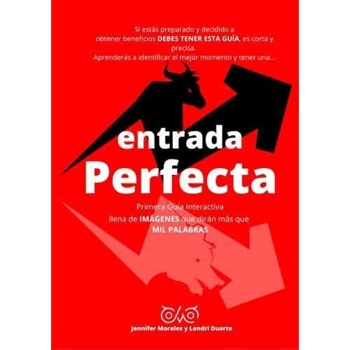 Entrada Perfecta Primera Guia Interactiva -..., De Morales, Sra Jennifer  Carol. Editorial Independently Published En Español