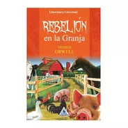 Rebelión En La Granja / George Orwell / Libro Original