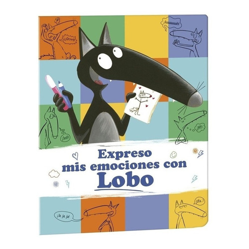 Libro Expreso Mis Emociones Con Lobo, de Los editores de Auzou. Editorial Sudam.Et Philippe Auzou en español, 2020