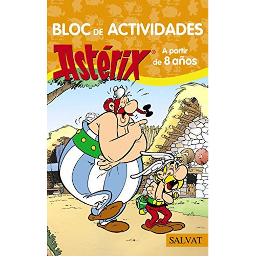 Bloc de actividades Astérix. A partir de 8 años, de Goscinny, René. Editorial BRUÑO, tapa pasta blanda, edición en español, 2015
