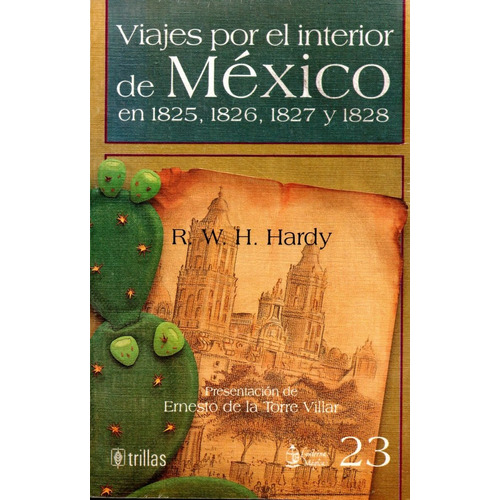 Viajes Por El Interior De México En 1825 1826 1827 Trillas