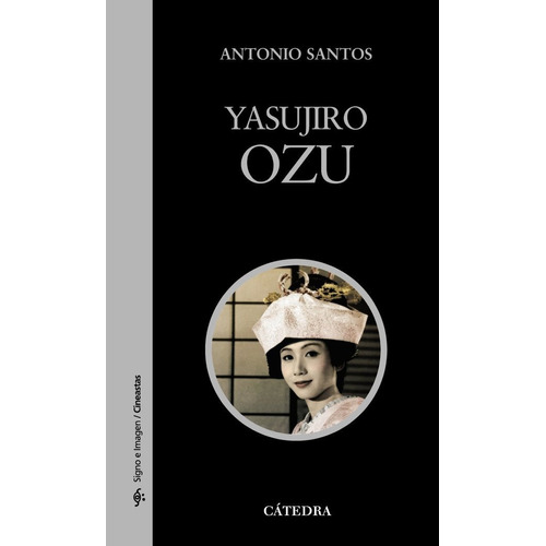 Libro Yasujiro Ozu - Santos, Antonio