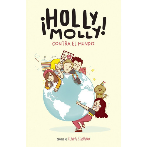 Holly Molly Contra El Mundo, De Molly, Holly. Editorial Alfaguara, Tapa Dura En Español