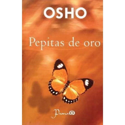 Pepitas De Oro / Osho