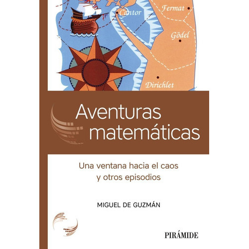 Aventuras Matemãâ¡ticas, De De Guzmán Ozamiz, Miguel. Editorial Ediciones Pirámide, Tapa Blanda En Español