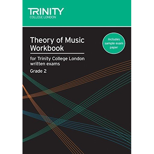 Theory of Music Workbook Grade 2 (2007), de Naomi Yandell. Editorial Trinity College London Press en inglés