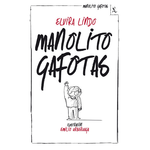 Manolito Gafotas, de Lindo, Elvira. Serie Biblioteca Furtiva Editorial Seix Barral México, tapa blanda en español, 2013